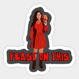 Feast On This Sticker